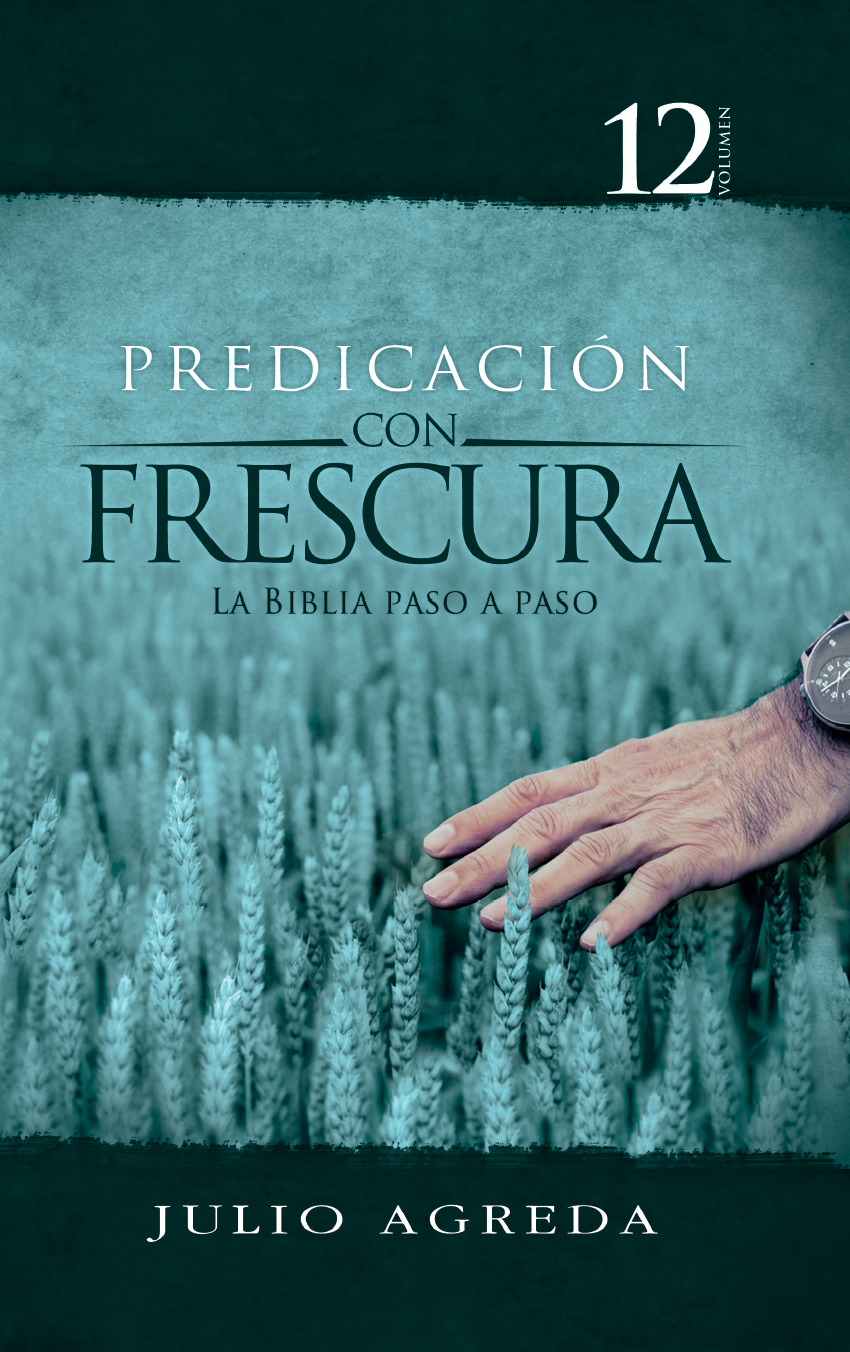 Volumen 12 - Predicación con Frescura