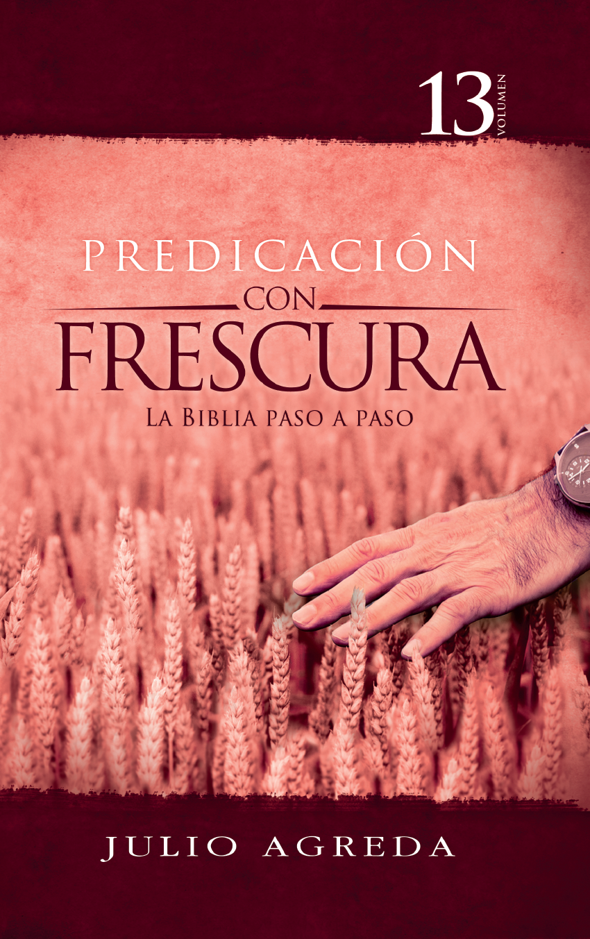 Volumen 13 - Predicación con Frescura