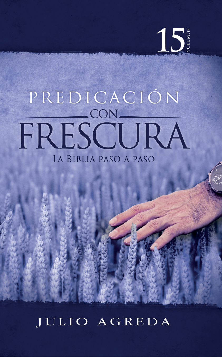 Volumen 15 - Predicación con Frescura