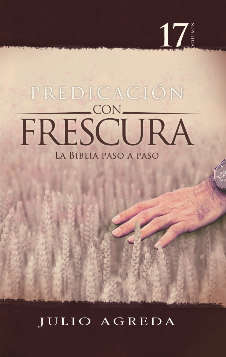 Volumen 17 - Predicación con Frescura