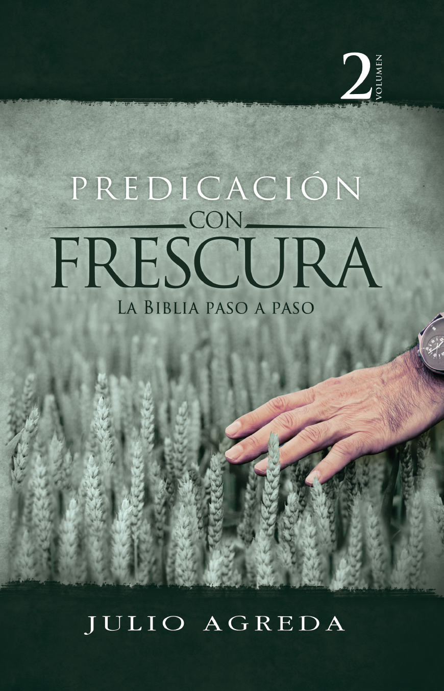 Volumen 2 - Predicación con Frescura