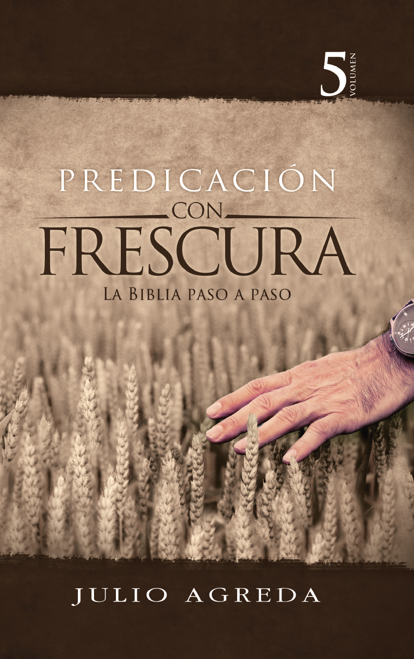 Volumen 5 - Predicación con Frescura