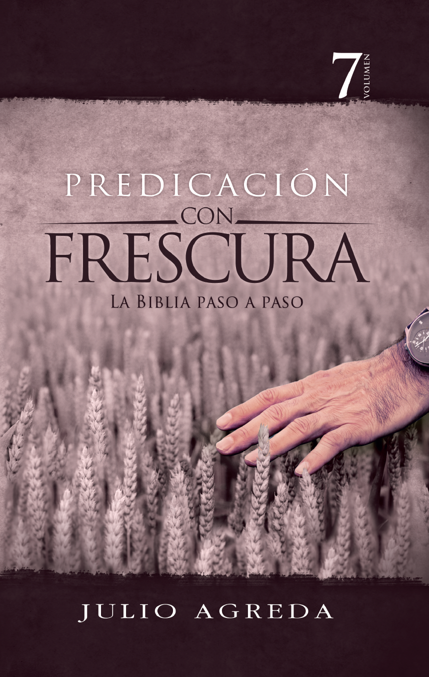 Volumen 7 - Predicación con Frescura