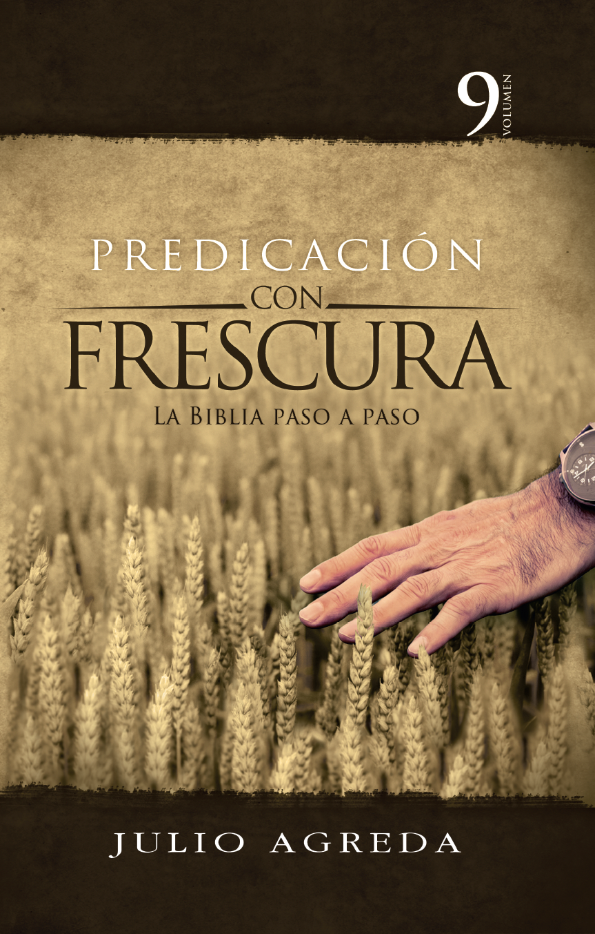 Volumen 9 - Predicación con Frescura